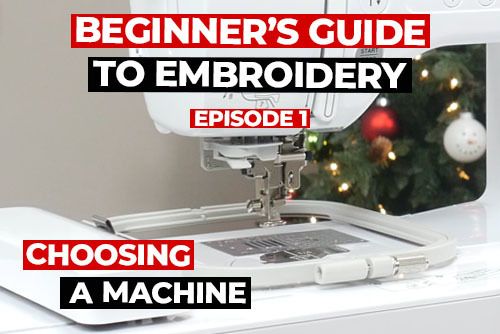 A Guide to Choosing the Best Embroidery Machine for Beginners