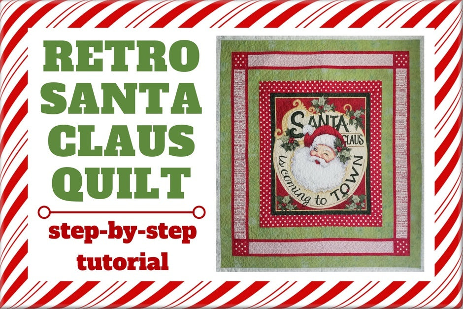 Retro Santa Claus Quilt Tutorial