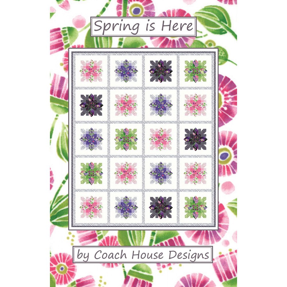 Spring Is Here Quilt Pattern image # 65927