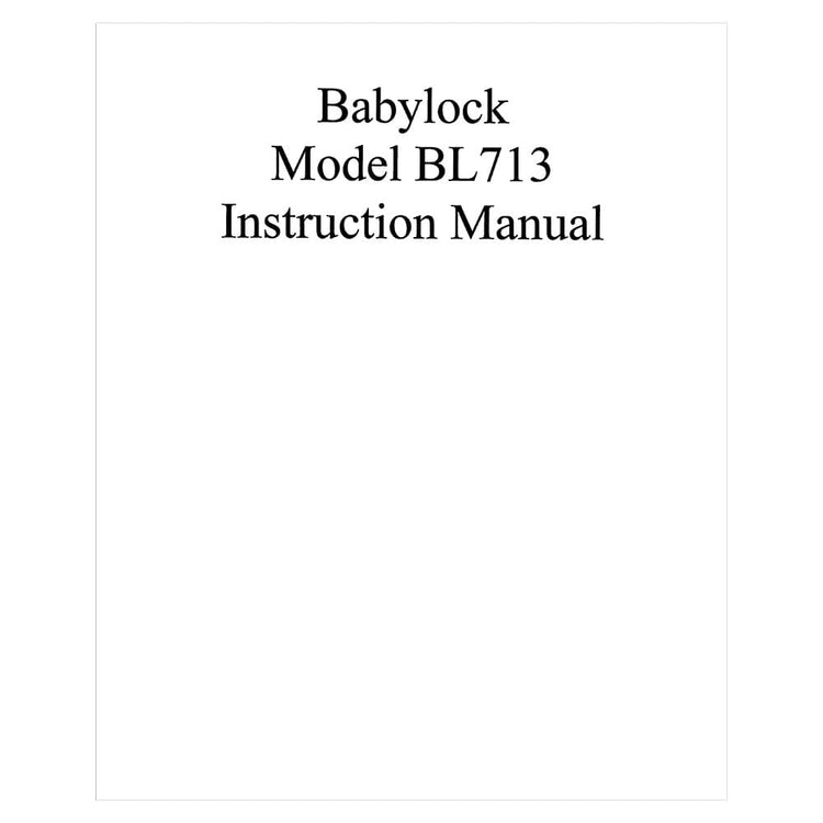 Babylock BL713 Instruction Manual image # 121628